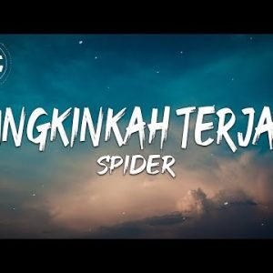 Spider – Mungkinkah Terjadi (Lyrics)