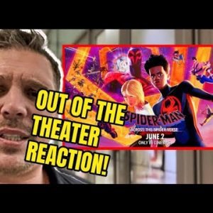 Spider-Man: Across the Spider-Verse Out Of The Theater Reaction!