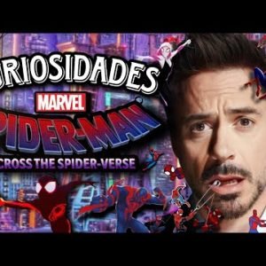 Spider Man Across The Spider Verse Lo que no viste Referencias Curiosidades Easter Eggs por Tony Sta