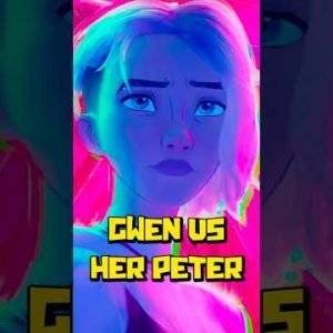 Gwen Stacy Can’t Save Her Peter Parker | Spider-Man: Across the Spider-Verse Spider Gwen Backstory