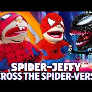 SML Parody: Spider-Jeffy: Across The Spider-Verse!