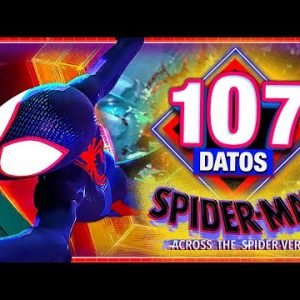 SPIDER-MAN: ACROSS THE SPIDER-VERSE: 107 Datos que DEBES SABER | ¡ESTO ES ANIMACIÓN! | Átomo Network