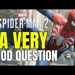 A VERY Good Marvel’s Spider-Man 2 Open World Question