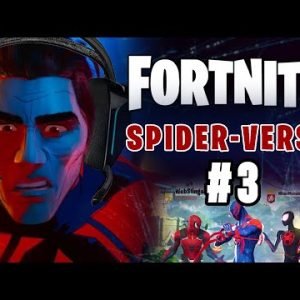 Spider-Verse Characters Playing Fortnite Compilation 3
