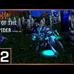 Warcraft 3: War of the Spider 02 – Treading Battlefield