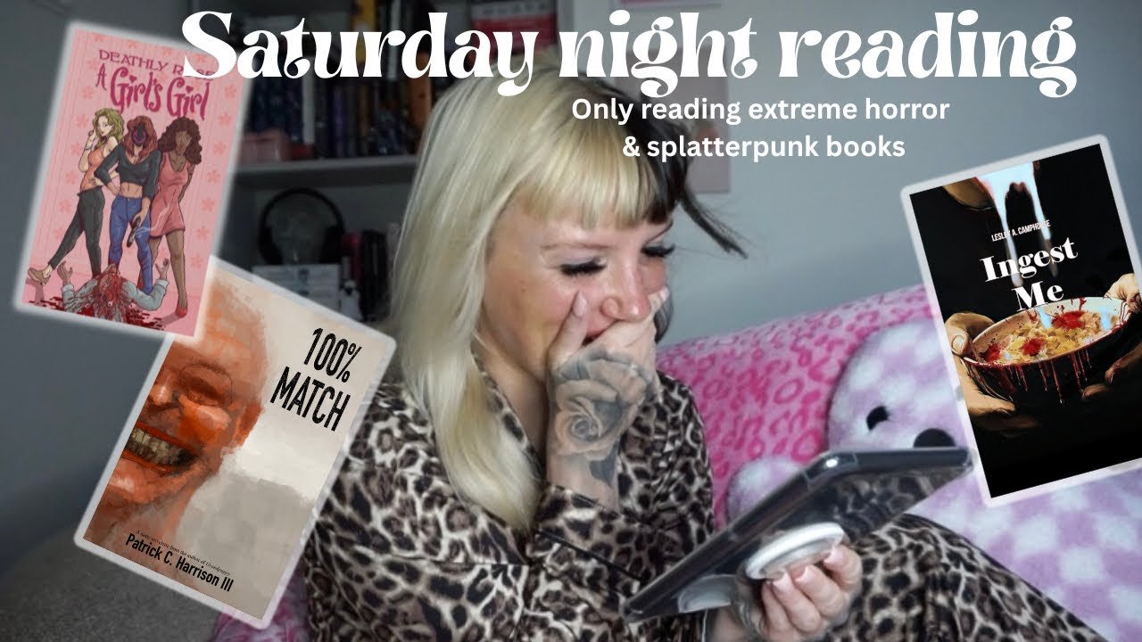 Read with me on a Saturday night 📚 Extreme horror & splatterpunk books